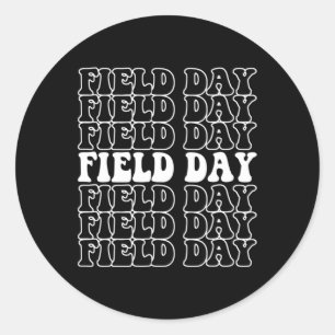 Field Day Teacher Student Cool Last Day Of School Classic Round Sticker