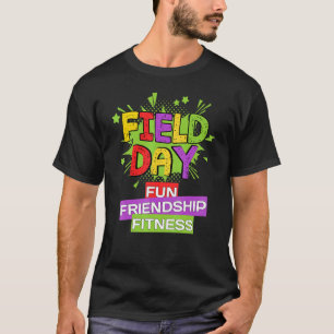 Field Day  Teachers Fun Field Day Games For Adults T-Shirt