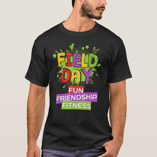 Field Day  Teachers Fun Field Day Games For Adults T-Shirt (Front)