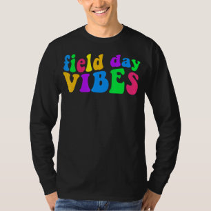 Field Day Vibes For Teacher Kids Field Day T-Shirt