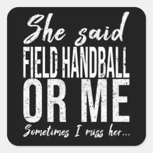 Field Handball funny sports gift Square Sticker