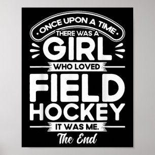 Field Hockey A Girl Who Loved Field Hockey _1 Poster