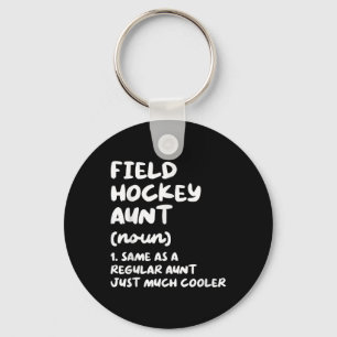 Field Hockey Aunt Definition Funny And Sy Sports Key Ring
