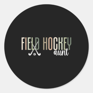 Field Hockey Aunt Of A Field Hockey Player Auntie  Classic Round Sticker