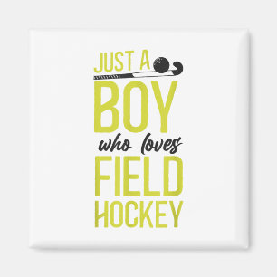 Field Hockey Boy Just A Boy Who Loves Field Hockey Magnet