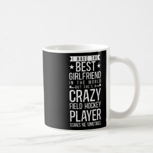 Field Hockey Boyfriend I Have The Best Girlfriend Coffee Mug