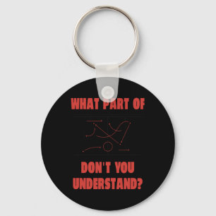 Field Hockey Byll Which Part Do You Not Understand Key Ring