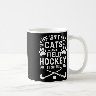 Field Hockey Cats Funny Field Hockey Coffee Mug