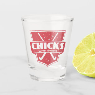 Field Hockey Chicks With Sticks Shot Glass