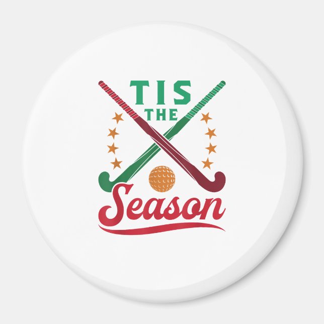 Field Hockey Christmas Tis The Season Player Holid Magnet (Front)