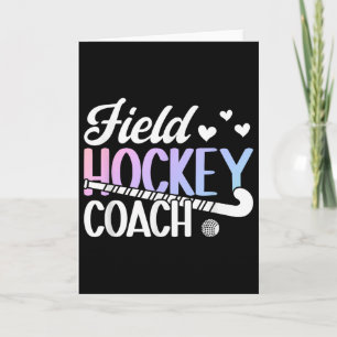 Field Hockey Coach Appreciation Field Hockey Coach Card