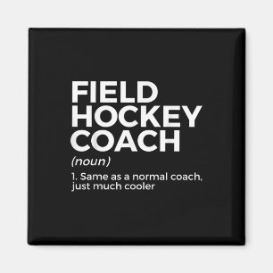 Field Hockey Coach Definition _1 Magnet