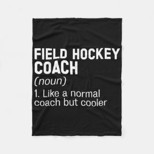Field Hockey Coach Definition Field Hockey Coach Fleece Blanket