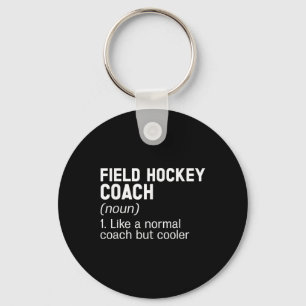 Field Hockey Coach Definition Field Hockey Coach Key Ring