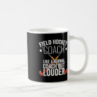 Field Hockey Coach Funny Slogan Pun Gift