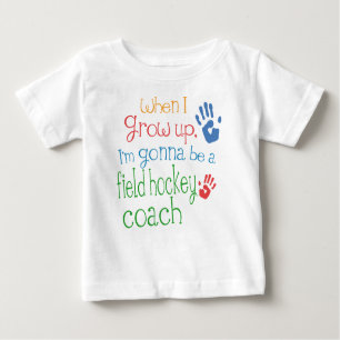 Field Hockey Coach (Future) Infant Baby T-Shirt