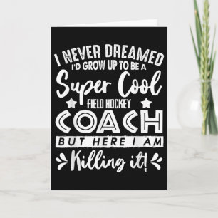 Field Hockey Coach Gift Field Hockey Player Gift Card