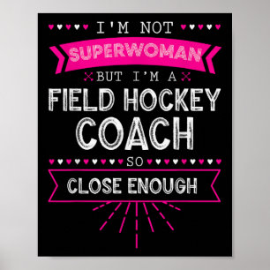 Field Hockey Coach Gift Field Hockey Player Gift _ Poster