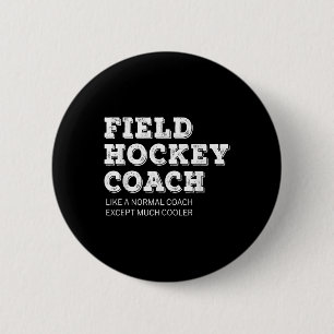 Field Hockey Coach Gift Funny Thank You 6 Cm Round Badge