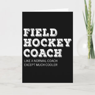 Field Hockey Coach Gift Funny Thank You Card