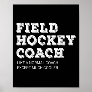 Field Hockey Coach Gift Funny Thank You Poster