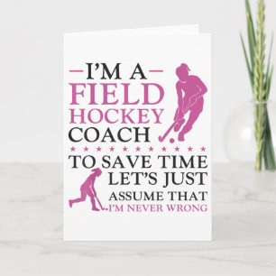 Field Hockey Coach I'm A Field Hockey Coach To Sav Card