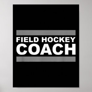 Field Hockey Coach Poster