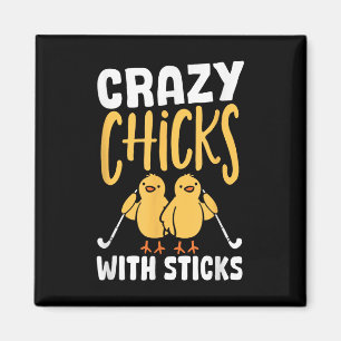 Field Hockey Crazy Chicks With Sticks Girls Field Magnet