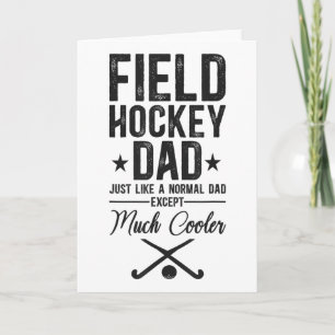 Field Hockey Dad Field Hockey Dad Just Like A Norm Card
