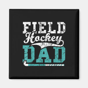 Field Hockey Dad - Field Hockey Player Hockey Fan Magnet