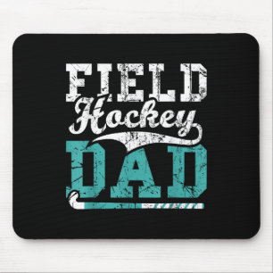 Field Hockey Dad - Field Hockey Player Hockey Fan  Mouse Pad