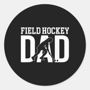 Field Hockey Dad Of A Field Hockey Player Father  Classic Round Sticker