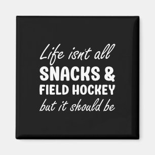 Field Hockey For Women Or Men Field Hockey Player Magnet