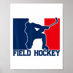 Field Hockey France Supporter Field Hockey French  Poster