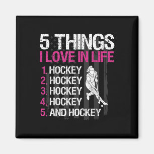 Field Hockey Girl 5 Things I Love In Life  Magnet