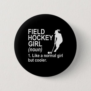 Field Hockey Girl Definition 6 Cm Round Badge