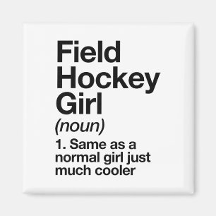 Field Hockey Girl Definition Funny And Sy Sports Magnet