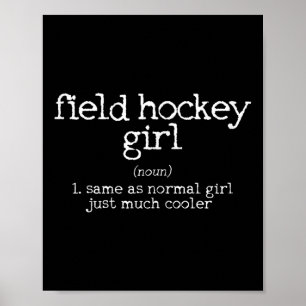Field Hockey Girl Definition Funny Gift Poster