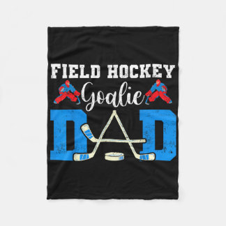 Field Hockey Goalie Dad Tees For Women Men Hockey Fleece Blanket