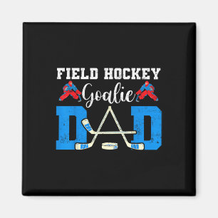 Field Hockey Goalie Dad Tees For Women Men Hockey Magnet