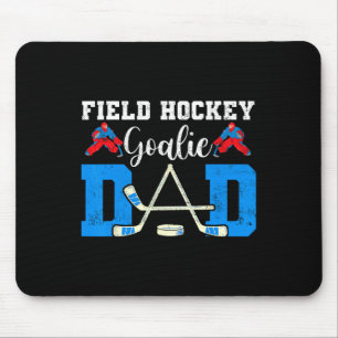 Field Hockey Goalie Dad Tees For Women Men Hockey Mouse Pad