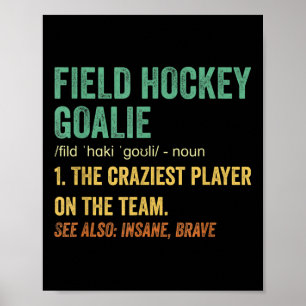Field Hockey Goalie Definition _2 Poster