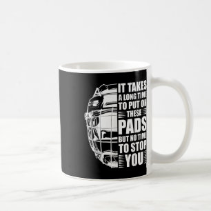 Field Hockey Goalie Quote - Field Hockey Goal Keep Coffee Mug