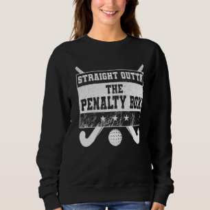 Field Hockey Goalkeeper  Field Hockey Player Sweatshirt