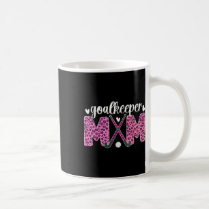 Field Hockey Goalkeeper Mom Leopard Field Hockey G Coffee Mug