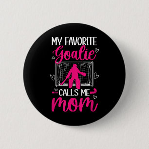 Field Hockey Goalkeeper Mom Of A Field Hockey Goal 6 Cm Round Badge