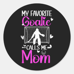 Field Hockey Goalkeeper Mom Of A Field Hockey Goal Classic Round Sticker