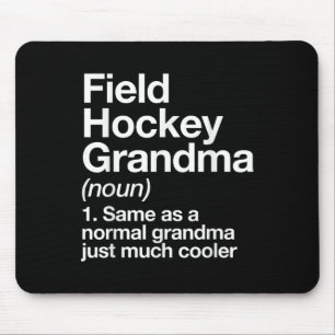 Field Hockey Grandma Definition Funny Sports Mouse Pad