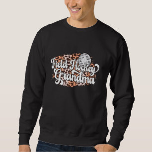 Field Hockey Grandma Leopard Field Hockey Player G Sweatshirt
