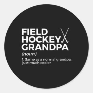 Field Hockey Grandpa Definition Classic Round Sticker